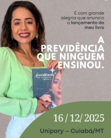 A Previdência Que Ninguém Ensinou”, traz orientação prática sobre aposentadorias do serviço público